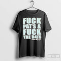 Premium Fuck Pats Fuck The Rats T Shirts