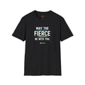 Fierce Spirit Unisex T-Shirt, Inspirational Tee, Gift for Friends, Motivational