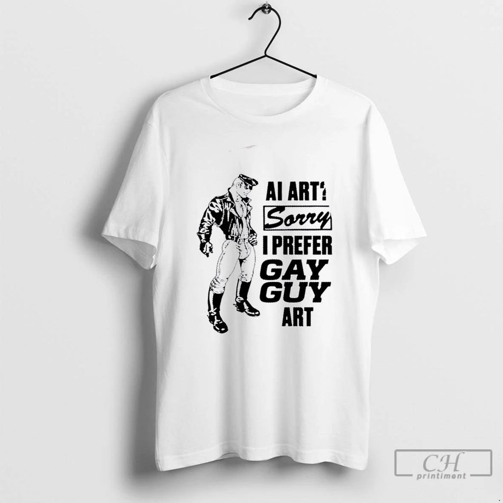 Premium Ai Art Sorry I Prefer Gay Guy Art T Shirts