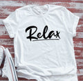 Relax, White, Unisex, Men's and Women's  Short Sleeve T-shirt