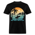 Keep Calm and Surf All Day shirt California Surfer Sunset Ocean Beach T-Shirt