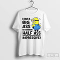 Premium I Have Big Ass So Even When I Half Ass Something The Results Are