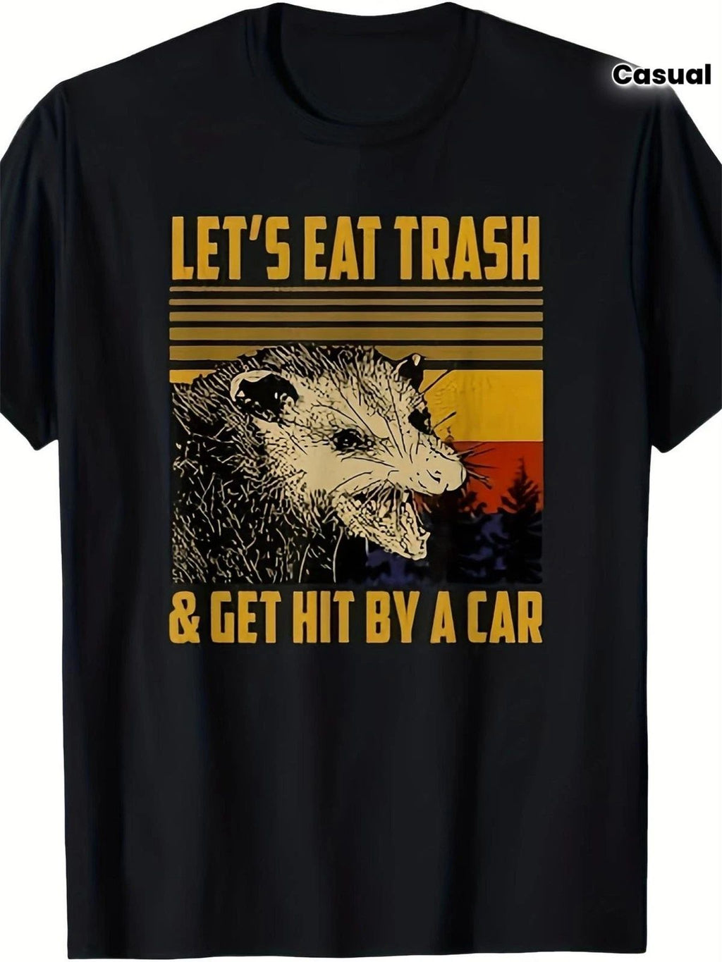 Funny "Let'S Eat Trash and Get Hit by a Car" Sarcastic Opossum Graphic T-Shirt