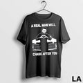 Original 2025 A Real Man Will Chase After You Michael Myers Halloween