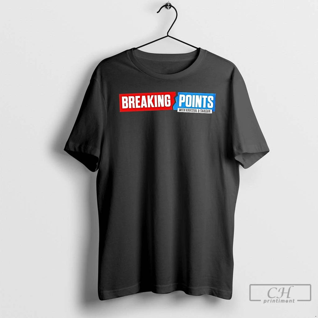 Classic Breaking Points With Krystal And Saagar Logo T Shirts