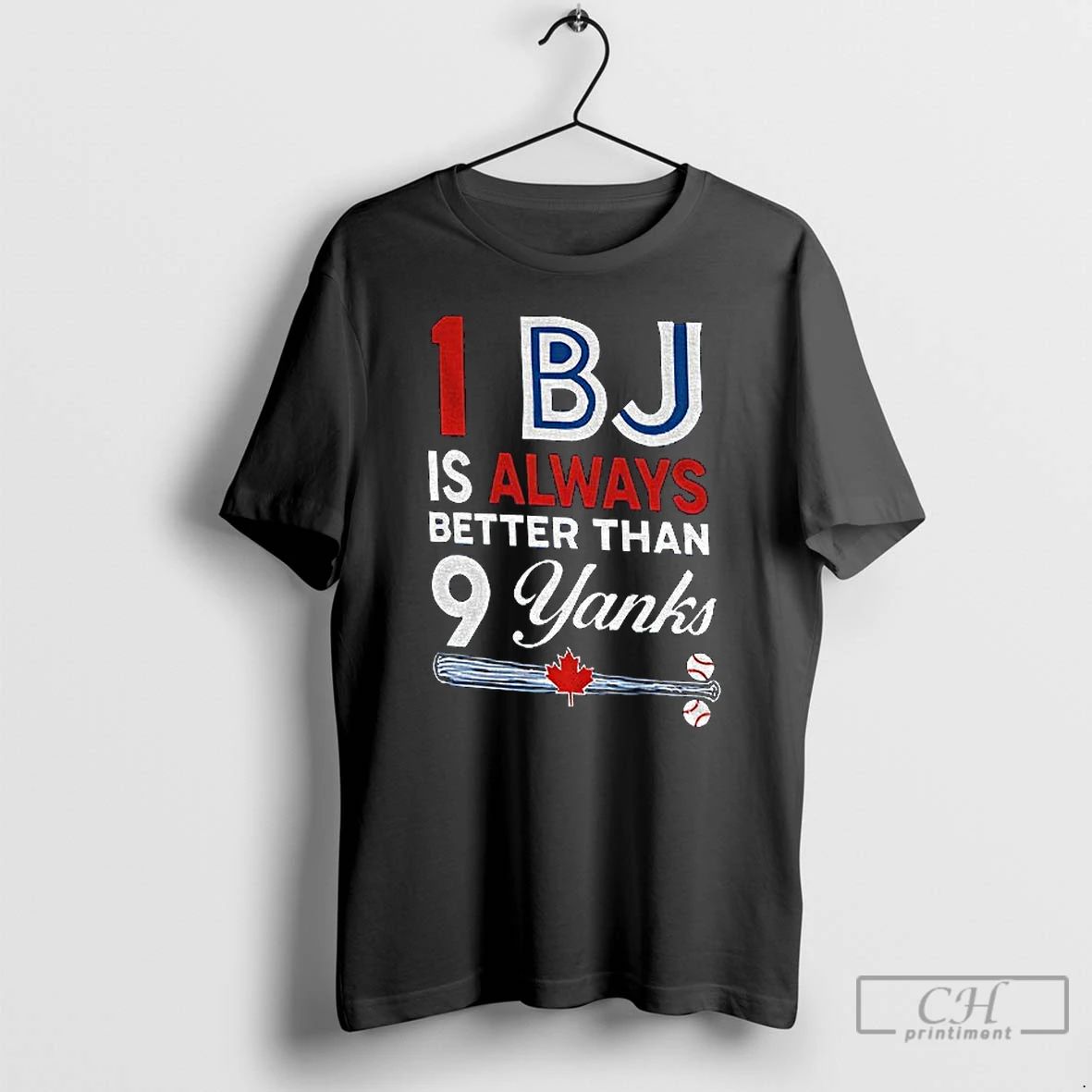 Classic Toronto Blue Jays 1 Bj Is Always Better Than 9 Yanks New York Yankees