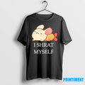 I Shrat Myself Cartoon Tshirts Sweater