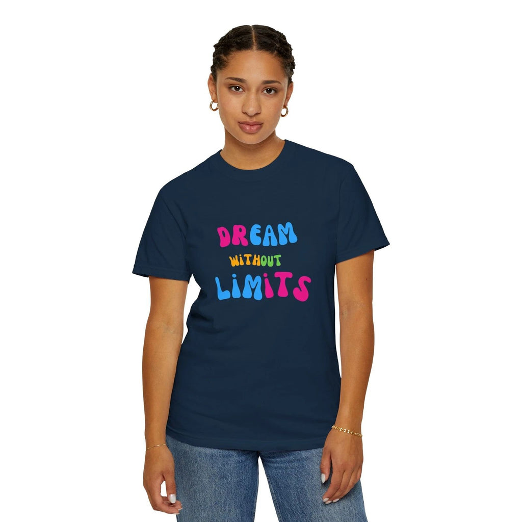 Inspirational t-shirt Motivational Dream without limits shirt Positive Ambitious