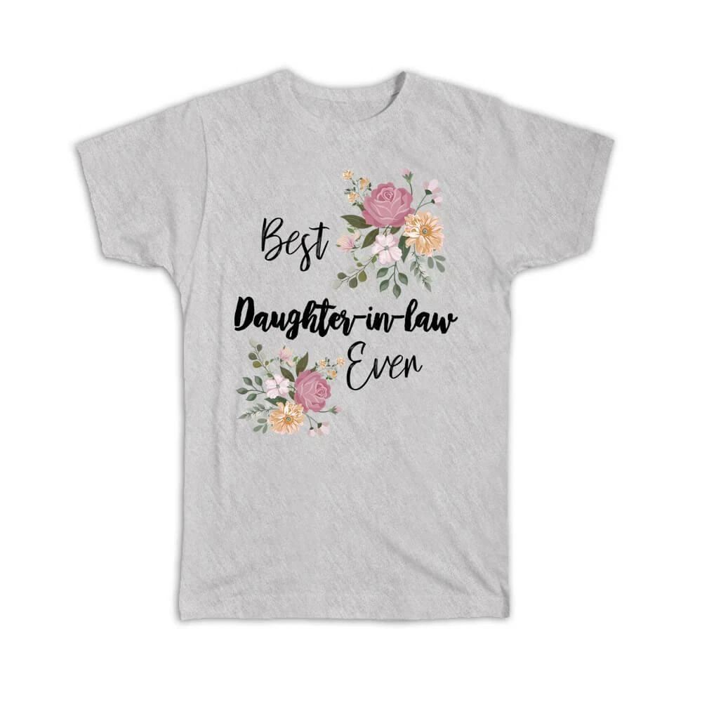 Gift T-Shirt : Best DAUGHTER-IN-LAW Ever Flowers Floral Boho Vintage Pastel