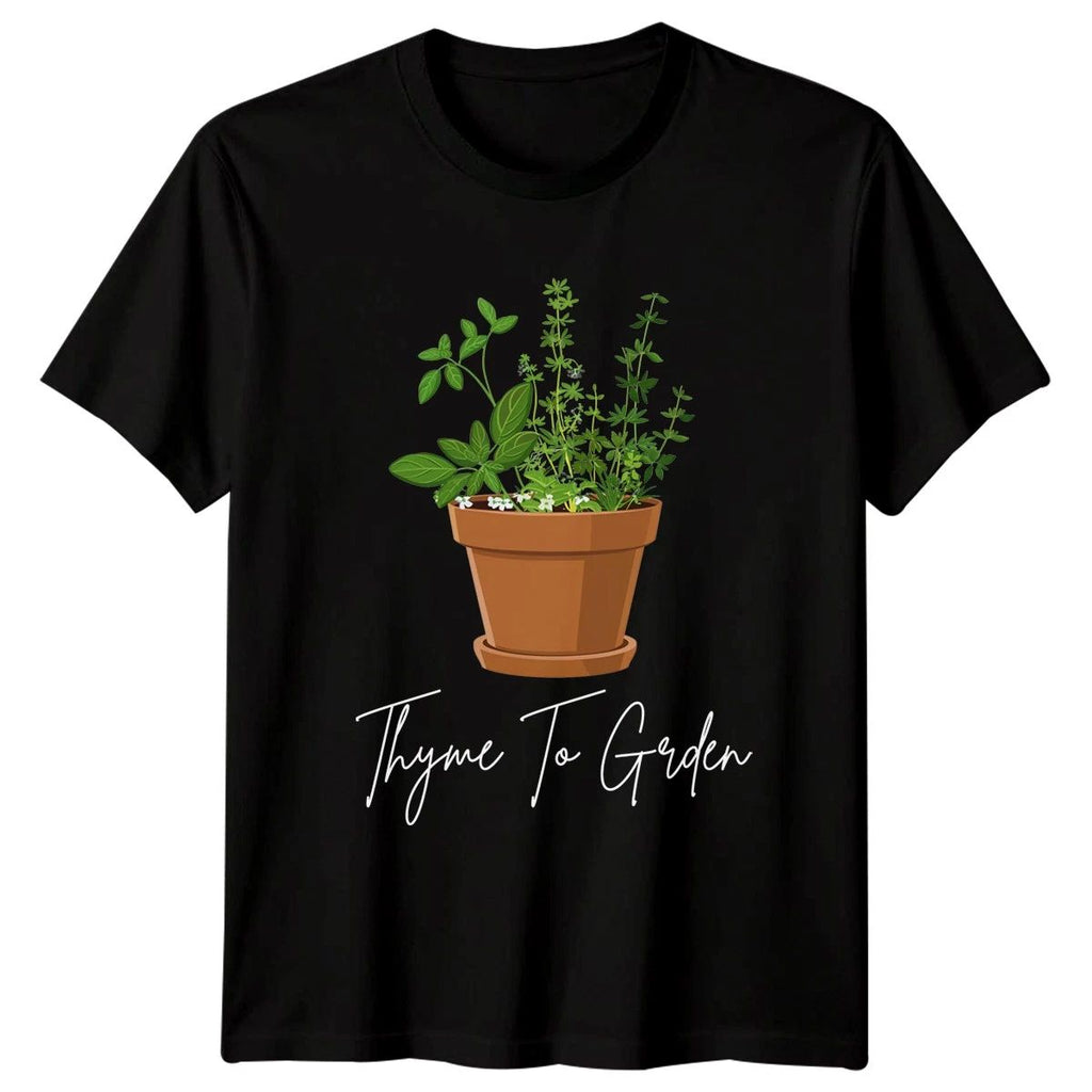 Thyme To Garden Gardening Hobbies Unisex T-Shirt Mens Womens Graphic Tee