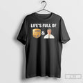 Classic Lifes Full Of Ups Downs T Shirts