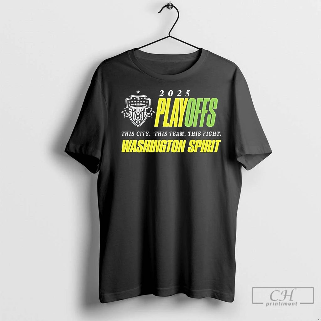 Premium Washington Spirit This City This Team This Fight 2025 Playoffs