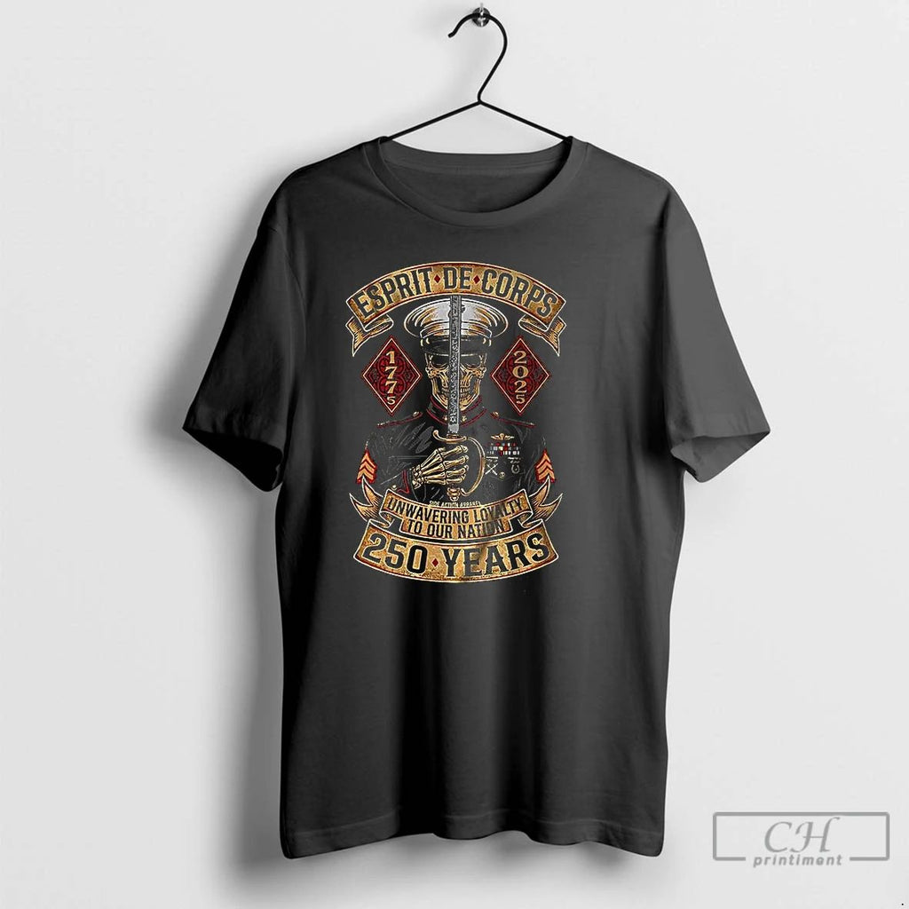 Classic Esprit De Corps Unwavering To Our Nation 250 Years T Shirts