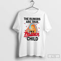 Classic The Rumors Are True Im A Tylenol Child T Shirts