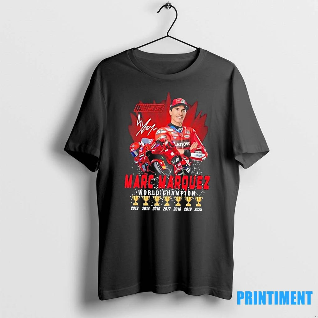 Mm93 Marc Marquez World Champion 7x Trophies Tshirts Sweater