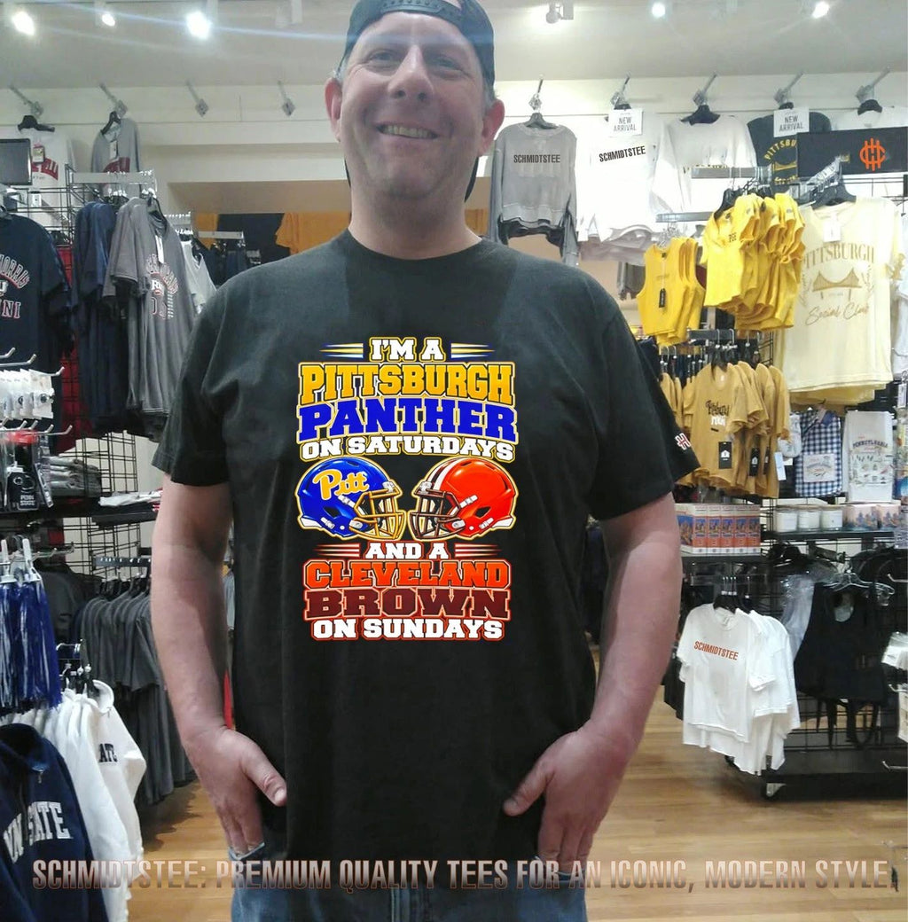 I’m a Pittsburgh Panther on Saturdays and a Cleveland Brown on Sundays shirt