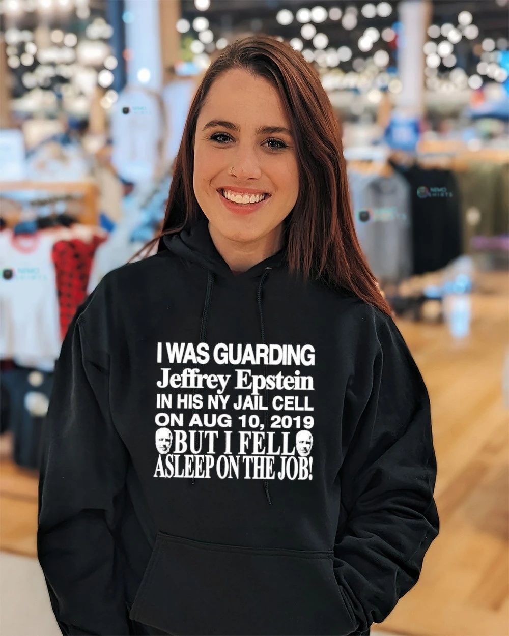 I Was Guarding Jeffrey Epstein in His NY Jail Cell on Aug 10 2019 shirt