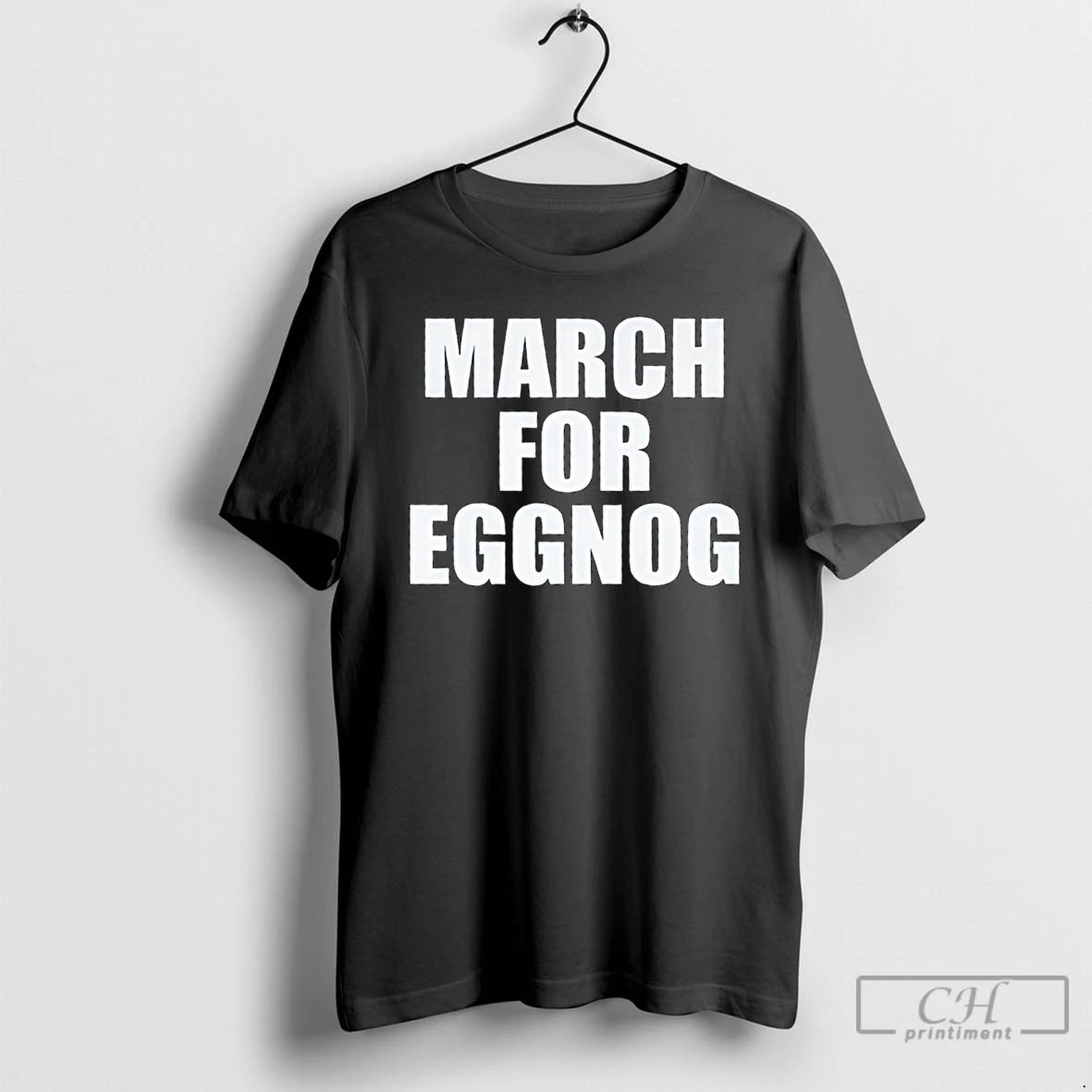 Classic March For Eggnog 2025 T Shirts