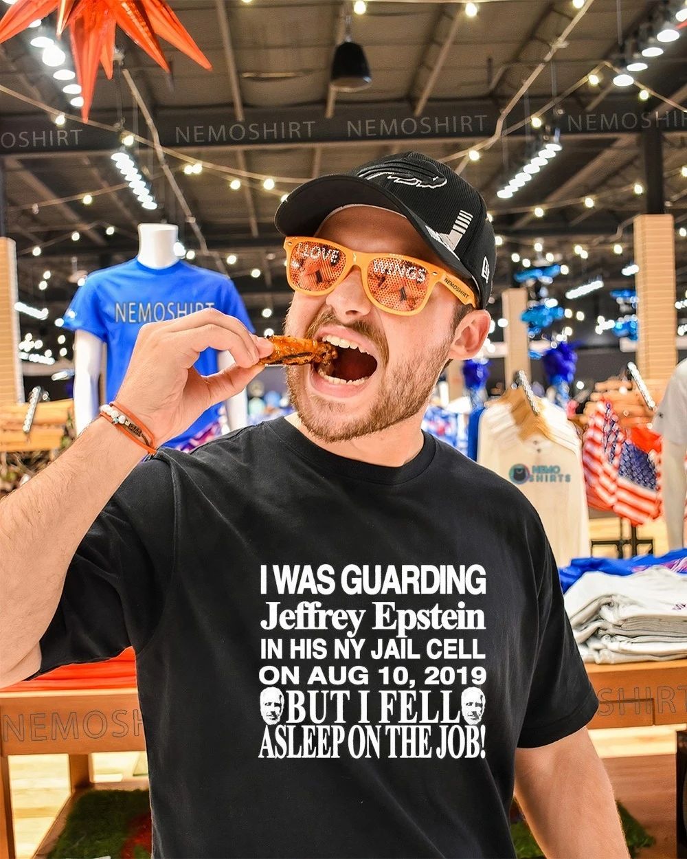 I Was Guarding Jeffrey Epstein in His NY Jail Cell on Aug 10 2019 shirt