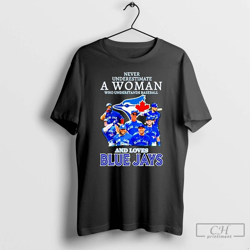 Classic Never Underestimate A Woman Who Understands Baseball And Loves Blue Jays Ornaments T Shirts