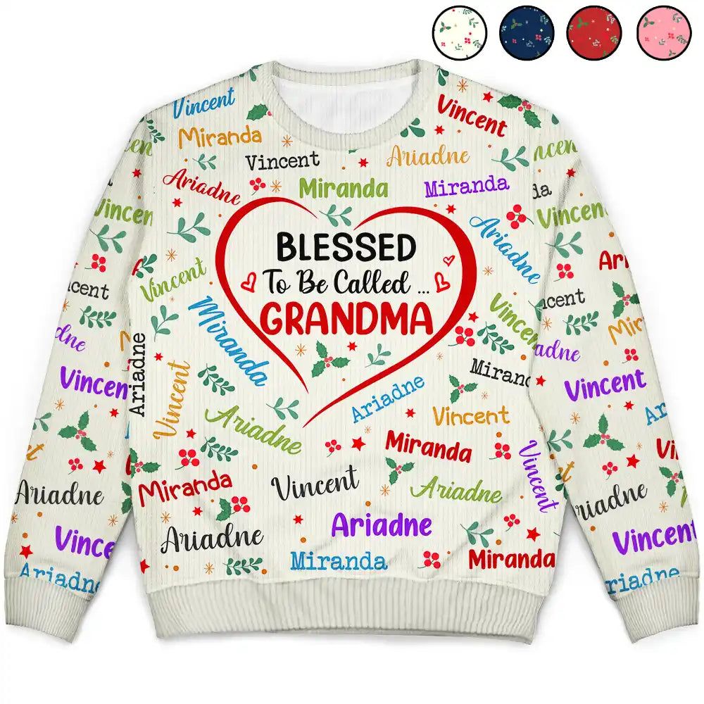 Blessed To Be Called Grandma Nana - Personalized Unisex Ugly Sweater