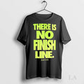 Original There Is No Finish Line Just Do It Neon Ladies