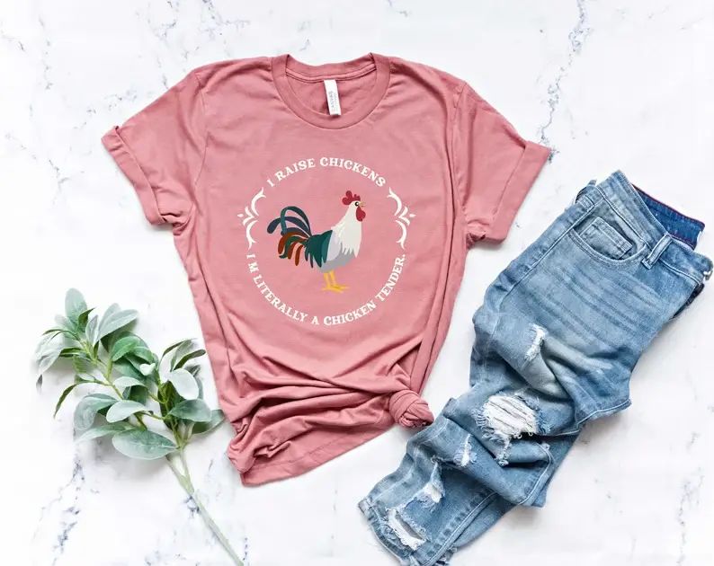 I Raise Chickens I'm Literally A Chicken Tender T-Shirt