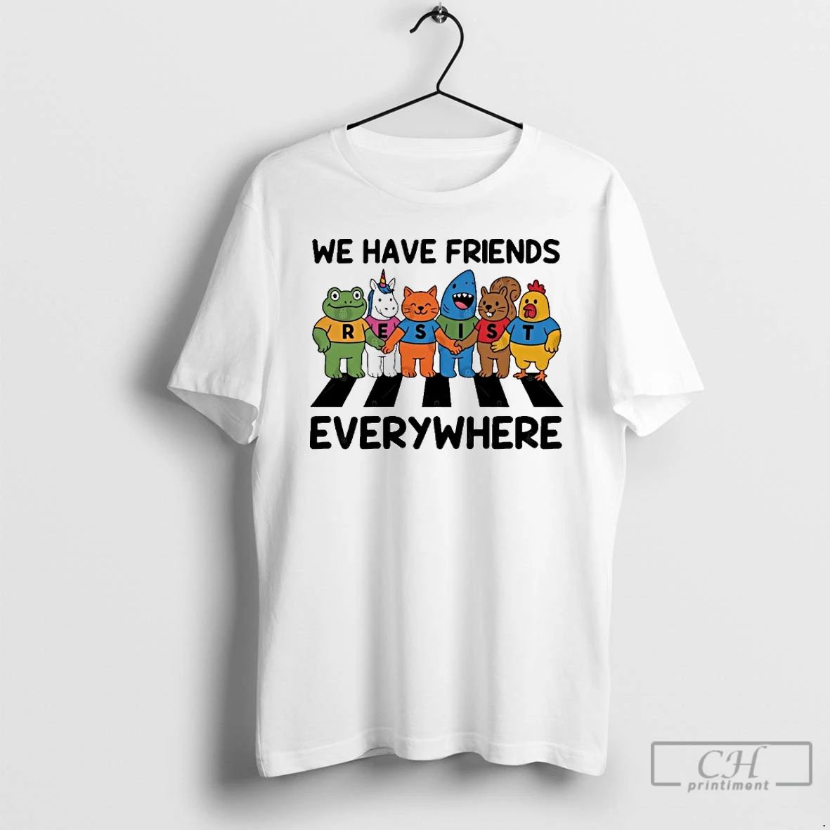 Classic Portland Frog Resist We Have Friends Everywhere T Shirts