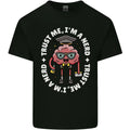 Trust Me I'm a Nerd Geek Graduate Brainy Mens Cotton T-Shirt Tee Top