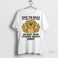 Officials Trendy Golden Retriever Have The Balls To Say It To My Face Or Keep