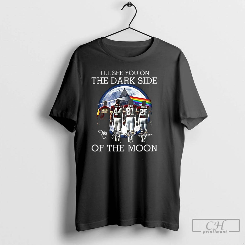 Classic Redskins Ill See You On The Dark Side Of The Moon Signature T Shirts
