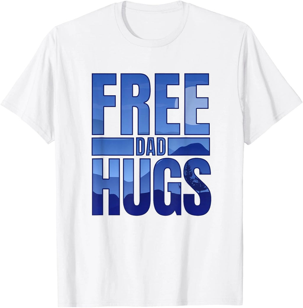 Spread Positivity & Kindness Free Dad Hugs Love Text Designs T-Shirt