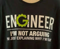 Men's 3XL Black Funny Engineering Graphic T-Shirt "I'm Not Arguing I'm Just ....