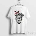 Classic Donald Trump No Kings Movement Against T Shirts