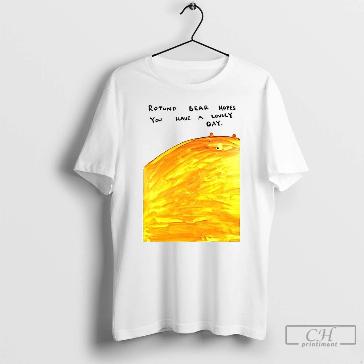 Classic Rotund Bear Hopes You Have A Lovely Day T Shirt