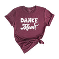 Dance Mom Shirt, Mom Life Shirt, Mother Sweatshirt, Cute Mom Shirt, Gift for Mom