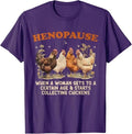 Henopause Women Collecting Chicken Funny Farm Chicken Lovers T-Shirt