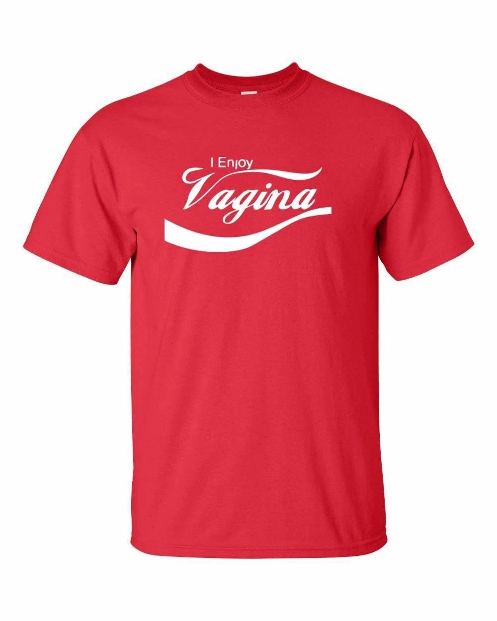 I ENJOY VAGINA Funny Cool Like Coke College Red Shirt  Men's Tee Shirt  196
