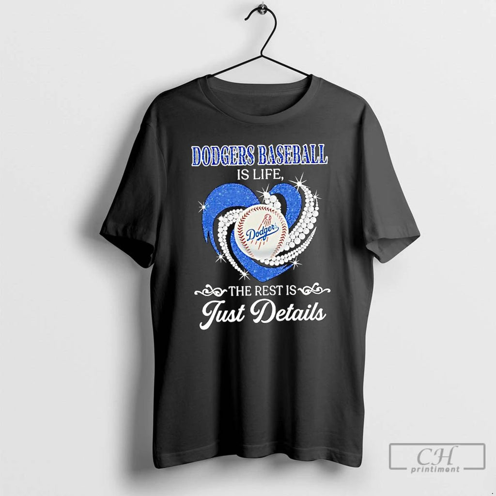 Classic Los Angeles Dodgers Baseball Is Life The Rest Is Just Details T Shirts