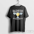 Classic Can I Refill Your Eggnog For You Get You Something To Eat T Shirts