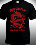 Red Dragon Tattoo Hell Yeah It Hurts T-shirt