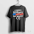 Original I Wish Hillary Had Married Oj