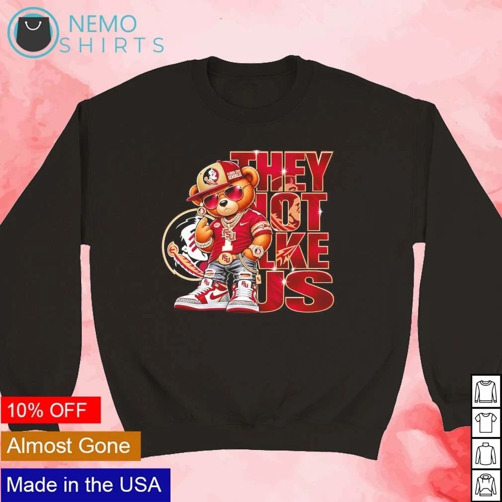 Florida State Seminoles They Not Like Us FSU Bear shirt