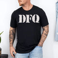 DFQ Don't Fu*king Quit Bold Motivating Intense Workout T-Shirt