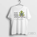 Officials Grinch Hawaiian Inner Peace Begins With Four Words Not My Fucking Problem T Shirts