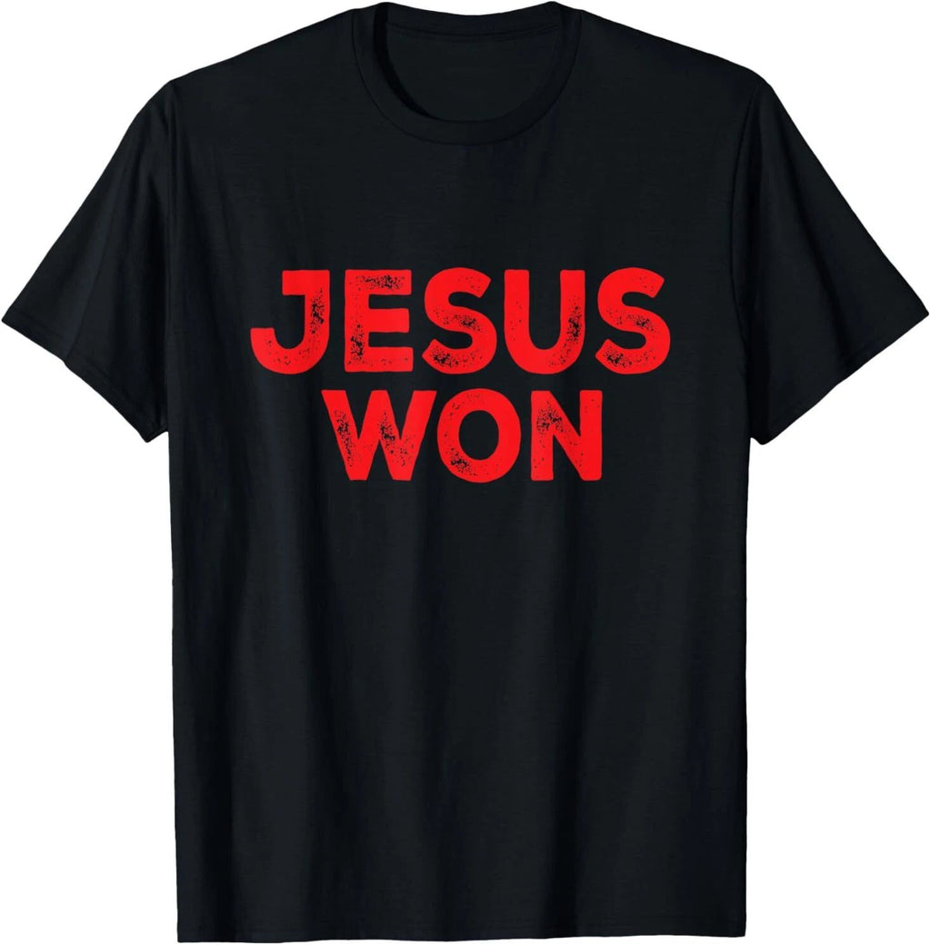 Jesus Won T-Shirt