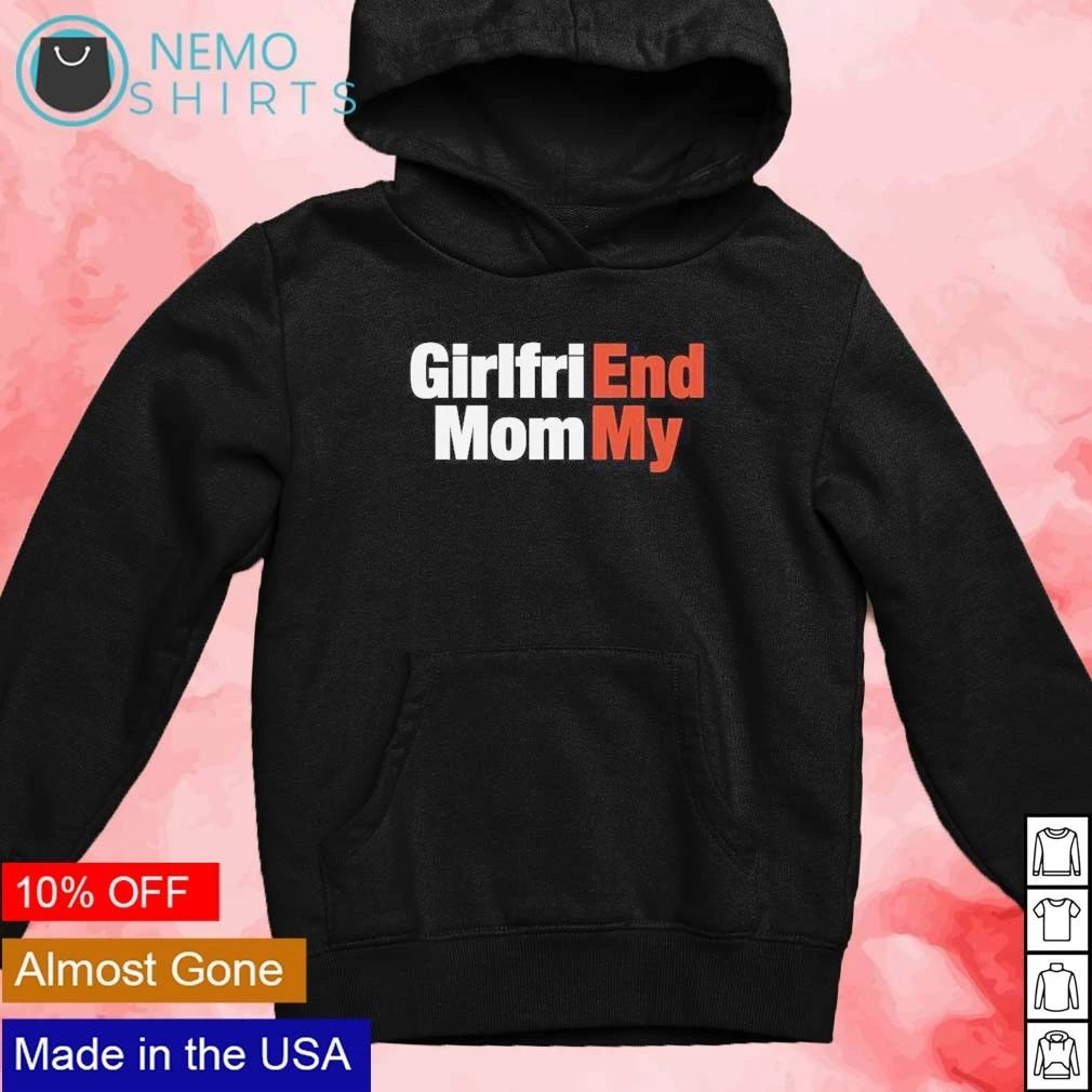 Girlfriend mommy shirt