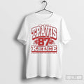 Premium Travis Kelce Max Collegiate T Shirts