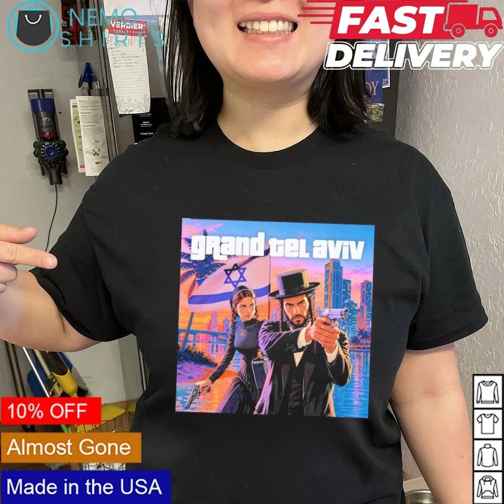 Jewish Grand Tel Aviv GTA VI shirt