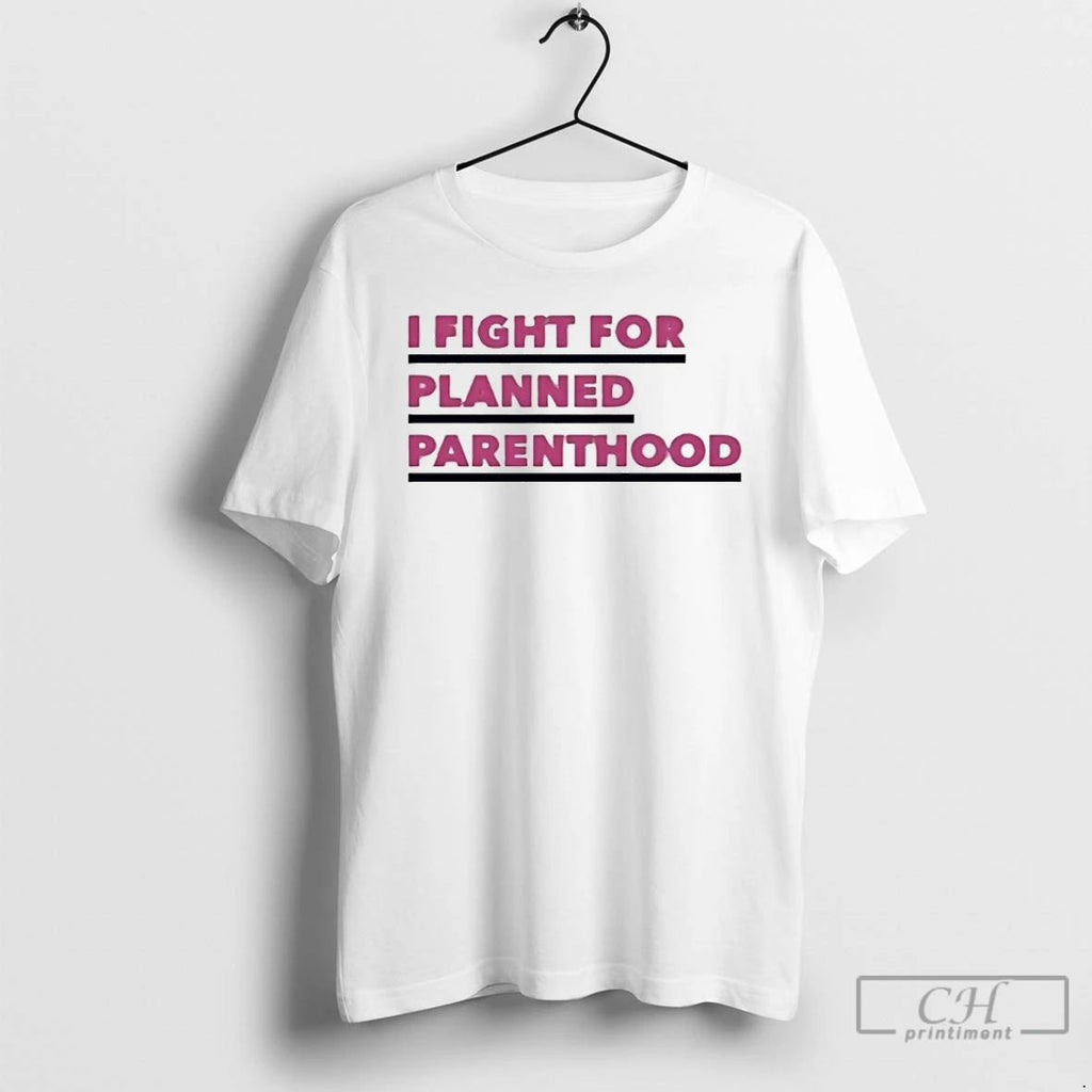 Classic Pinkpantheress I Fight For Planned Parenthood T Shirts
